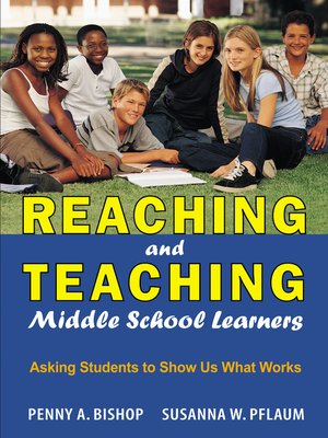 cover image of Reaching and Teaching Middle School Learners